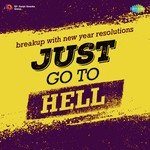 Just Go To Hell - Ghulam Mohammed Song Download